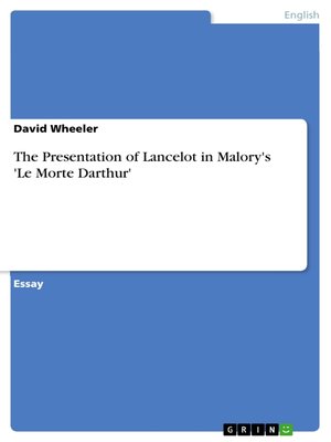 cover image of The Presentation of Lancelot in Malory's 'Le Morte Darthur'
